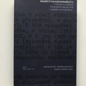 Náměstí Krasnoarmějců 2 (Učitelé a studenti Filozofické fakulty UK v období normalizace)