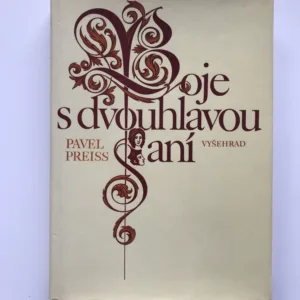 Boje s dvouhlavou saní, Pavel Preiss