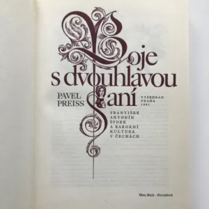 Boje s dvouhlavou saní, Pavel Preiss