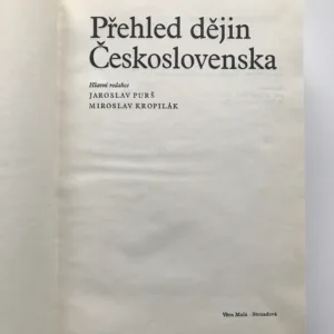 Přehled dějin Československa, Jaroslav Purš, Miroslav Kropilák