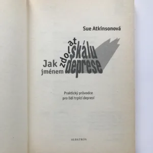 Jak zdolat skálu jménem deprese, Sue Atkinsonová,