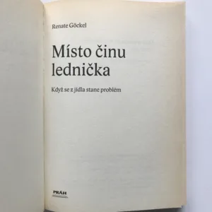 Místo činu lednička (Když se z jídla stane problém), Renate Göckel