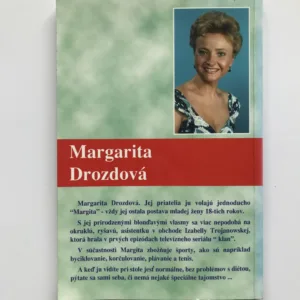 Tajomstvo mojho chudnutia, Margarita Drozdová