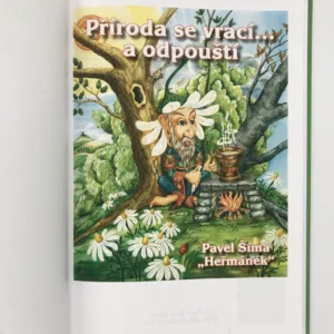 Příroda se vrací... a odpouští, Pavel Šíma