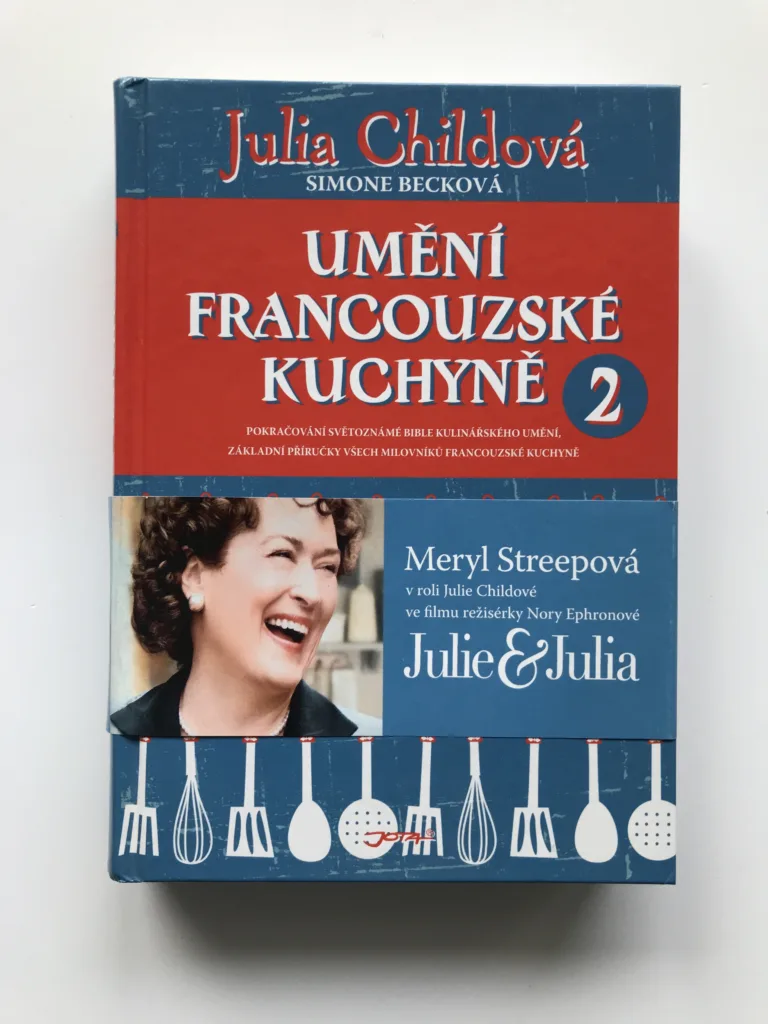 Umění francouzské kuchyně 2, Julia Childová, Simone Becková