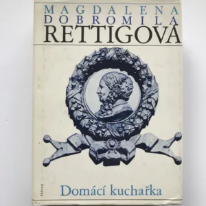 Domácí kuchařka, Magdalena Dobromila Rettigová