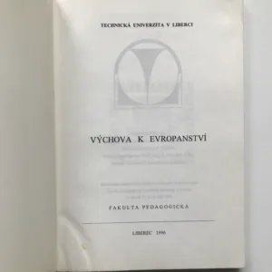 Výchova k evropanství (Sborník příspěvků z konference)
