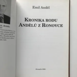 Kronika rodu Andělů z Ronovce, Emil Anděl