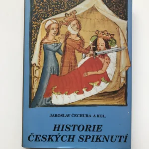 Historie českých spiknutí, Jaroslav Čechura, Jana Čechurová, Milan Hlavačka, Marie Koldinská