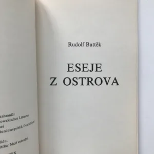 Eseje z ostrova, Rudolf Battěk