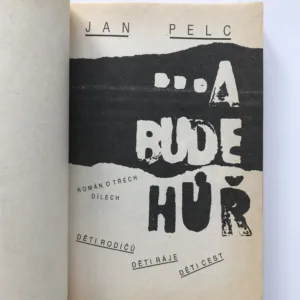 ...a bude hůř, Jan Pelc