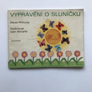 Vyprávění o sluníčku, Pavel Příhoda, Ivan Minařík