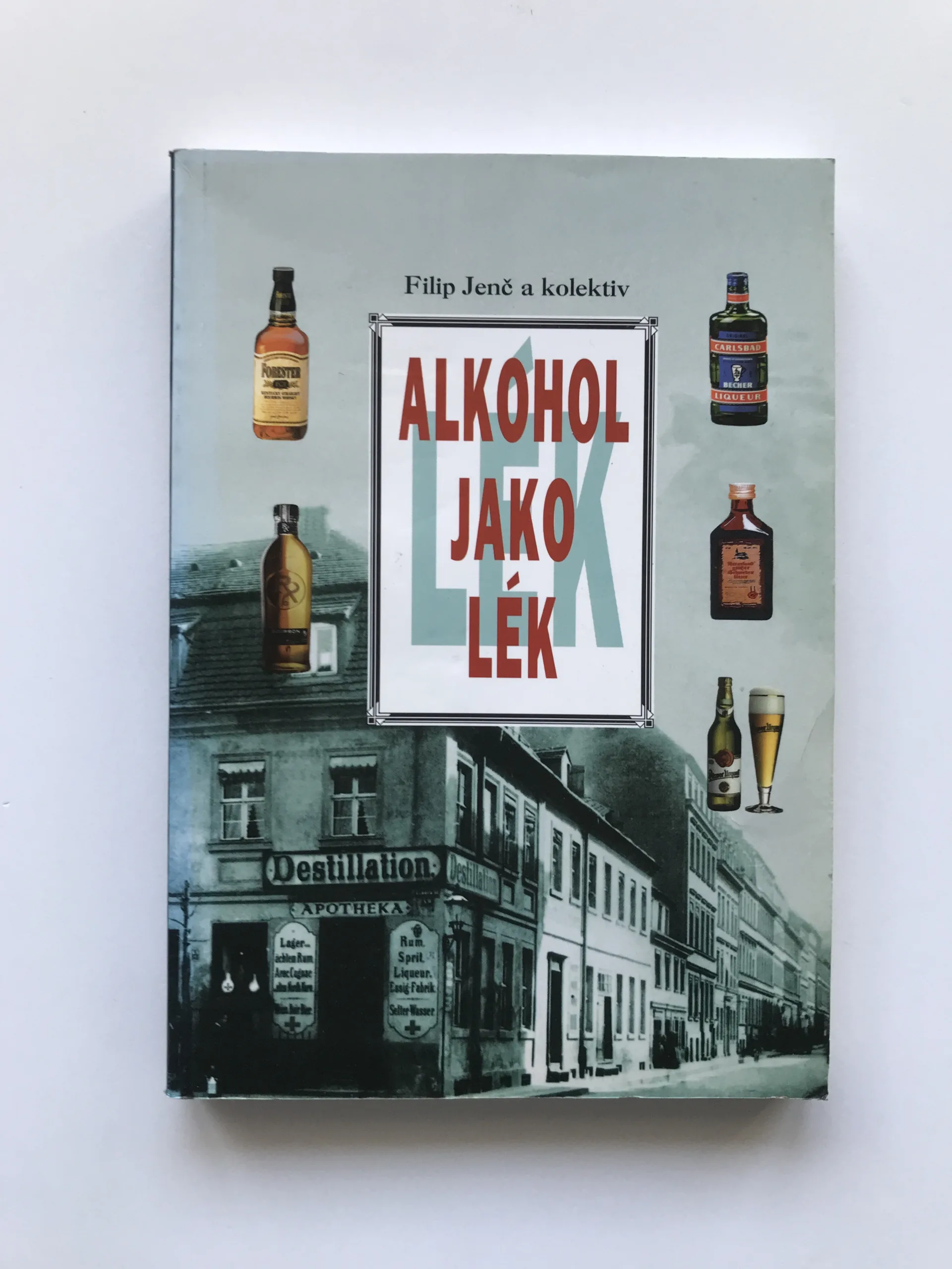Alkohol jako lék, Filip Jenč