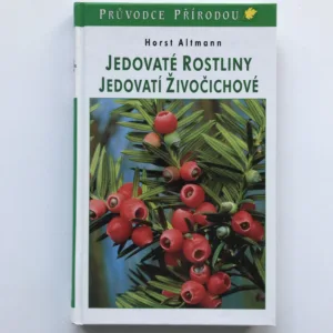 Jedovaté rostliny, jedovatí živočichové, Horst Altmann