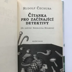 Čítanka pro začínající detektivy, Rudolf Čechura