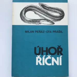 Úhoř říční, Milan Peňáz, Ota Prášil