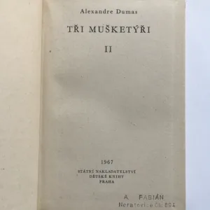 Tři mušketýři I + II, Alexandre Dumas