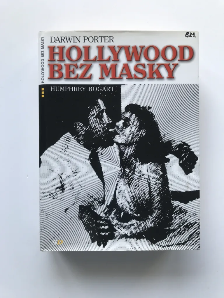 Hollywood bez masky – Humphrey Bogart, Darwin Porter