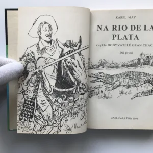 Na Rio de la Plata (Dobyvatelé Gran Chaca I.), Karel May