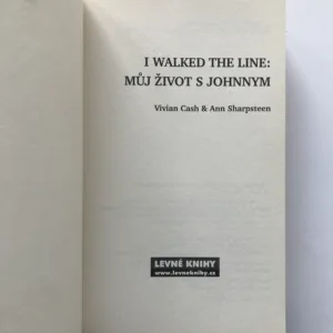 I Walked the Line: Můj život s Johnnym, Vivian Cash, Ann Sharpsteen