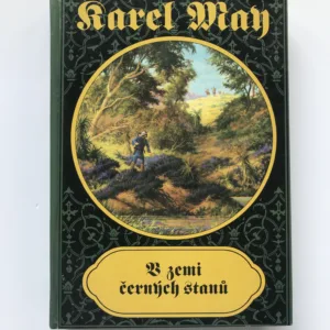 V zemi černých stanů, Karel May