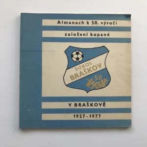 Almanach k 50. výročí založení kopané v Braškově (1927-1977)