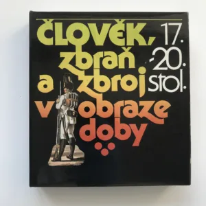 Člověk, zbraň a zbroj v obraze doby, II. díl, Petr Klučina, Andrej Romaňák, Karel Richter