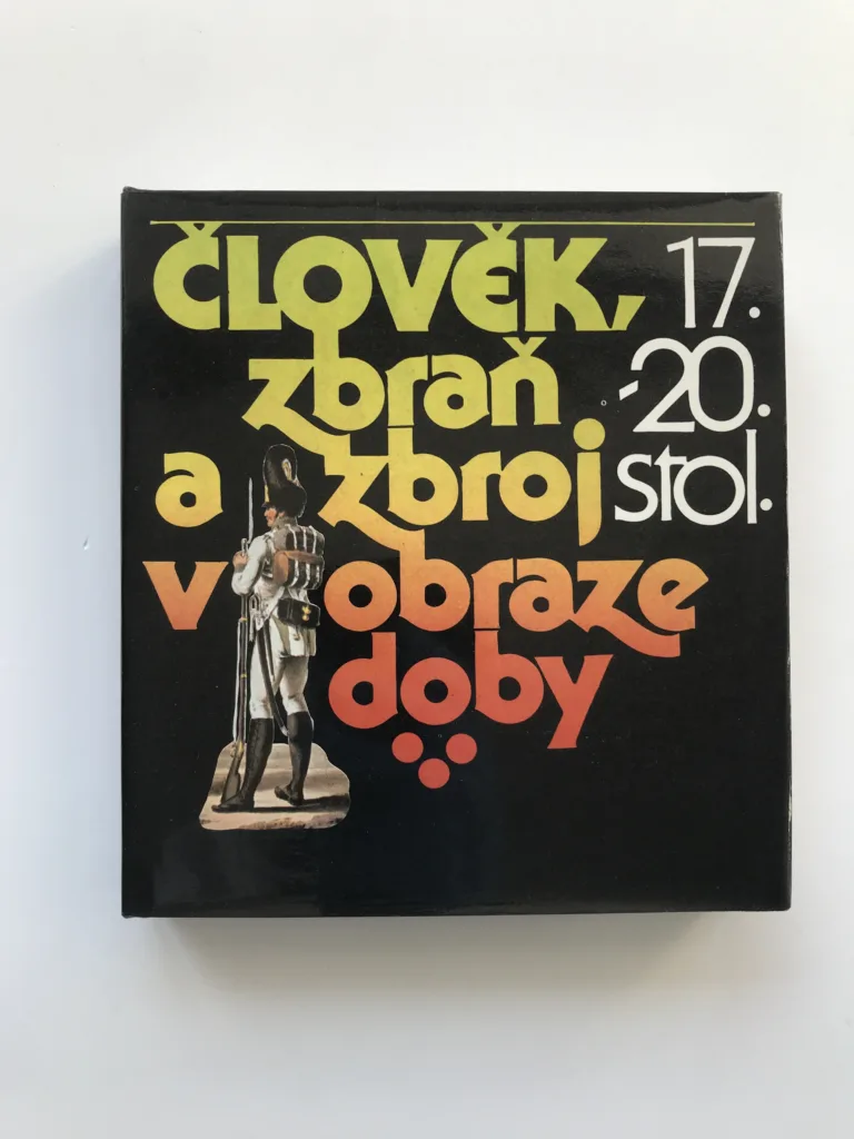 Člověk, zbraň a zbroj v obraze doby, II. díl, Petr Klučina, Andrej Romaňák, Karel Richter