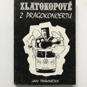 Zlatokopové z Pragokoncertu, Jan Trávníček