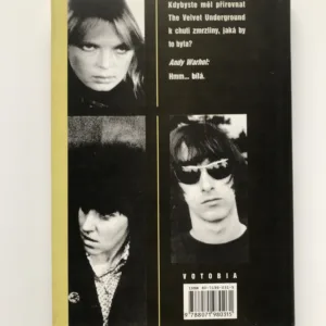 Nadoraz – příběh The Velvet Underground, Victor Bockris, Gerard Malanga