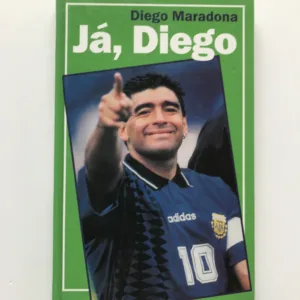 Já, Diego, Diego Armando Maradona