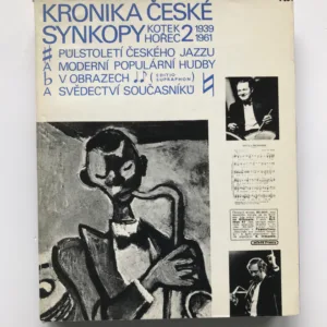 Kronika české synkopy 2, Josef Kotek, Jaromír Hořec