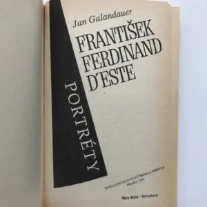 František Ferdinand d'Este, Jan Galandauer