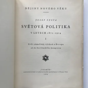 Světová politika v letech 1871-1914 – I., Josef Šusta