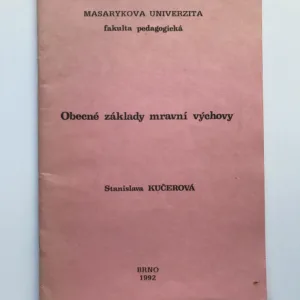 Obecné základy mravní výchovy, Stanislava Kučerová