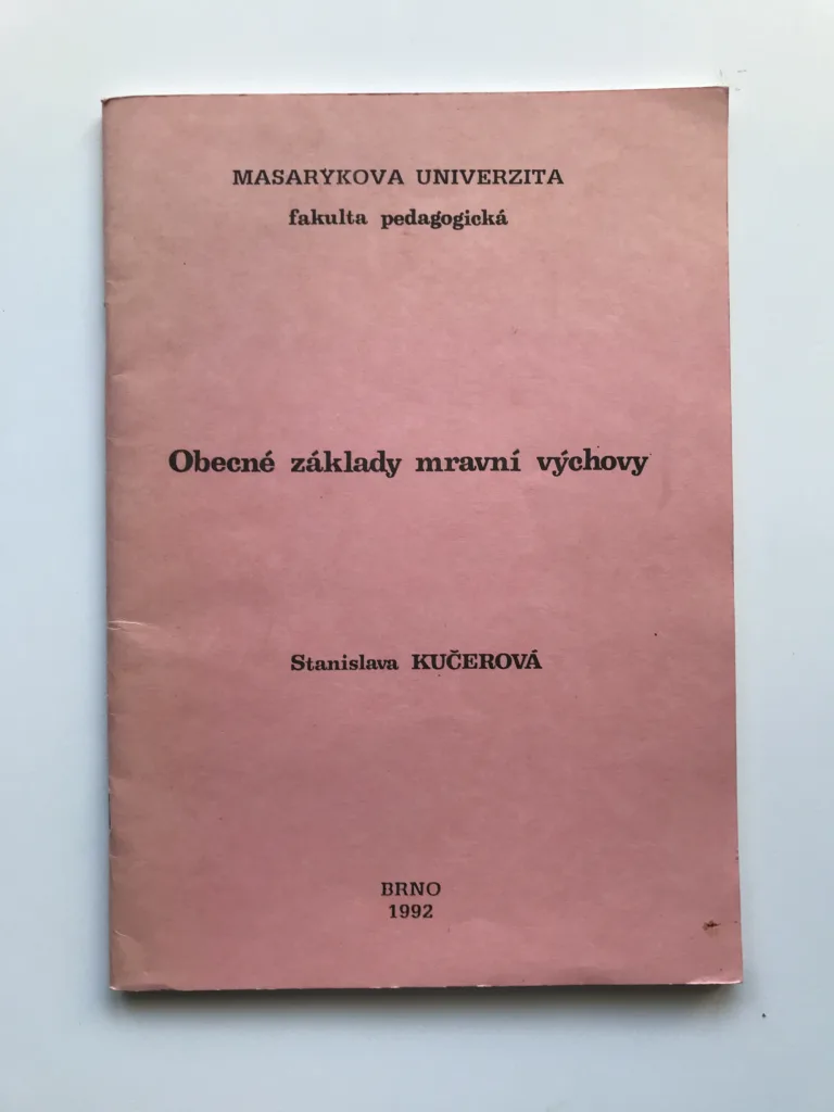 Obecné základy mravní výchovy, Stanislava Kučerová