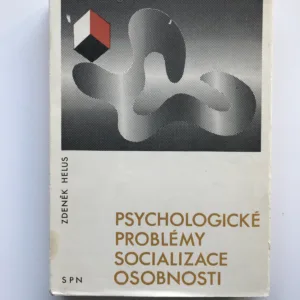 Psychologické problémy socializace osobnosti, Zdeněk Helus