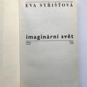 Imaginární svět, Eva Syřišťová