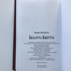 Královna Kristýna, Veronica Buckleyová