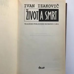 Život a smrt – Tragédie posledního ruského cara, Ivan Izakovič