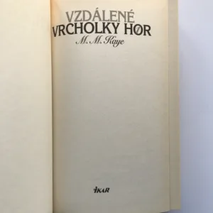 Vzdálené vrcholky hor 1, M. M. Kaye
