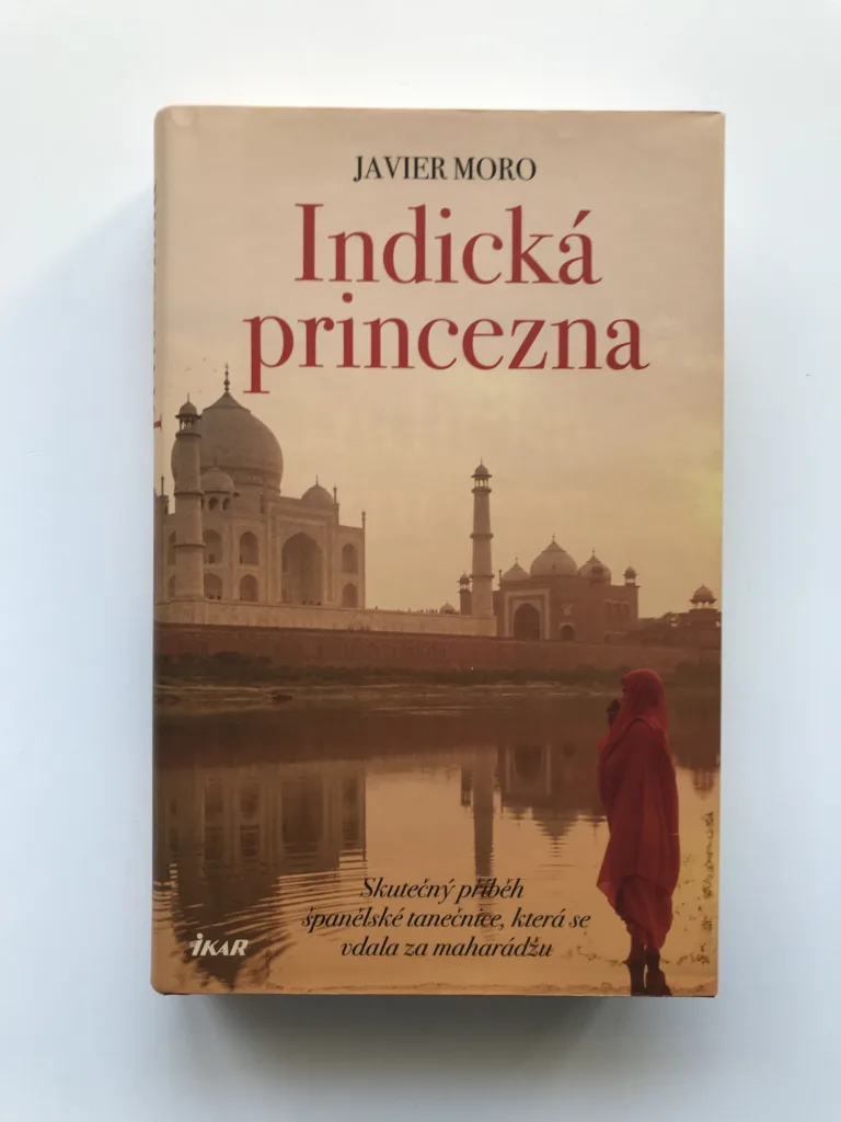 Indická princezna, Javier Moro,