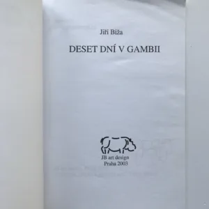 Deset dní v Gambii, Jiří Bíža