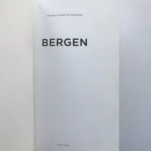 Bergen, Tove Jensen Holmas, Stig Holmas