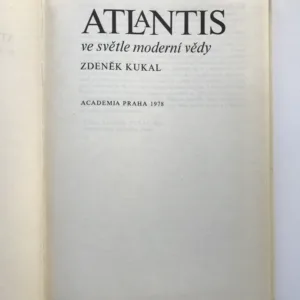Atlantis ve světle moderní vědy, Zdeněk Kukal