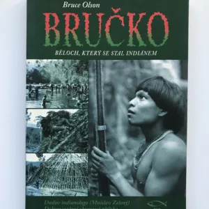 Bručko (Běloch, který se stal indiánem), Bruce Olson