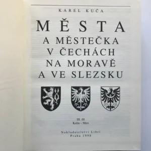 Města a městečka v Čechách, na Moravě a ve Slezsku, III. díl (Kolín–Miro)