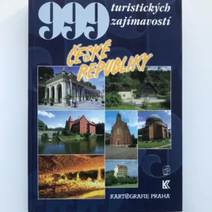 999 turistických zajímavostí České republiky, Petr David, Vladimír Soukup