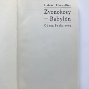 Zvonokosy 1-3, Gabriel Chevallier
