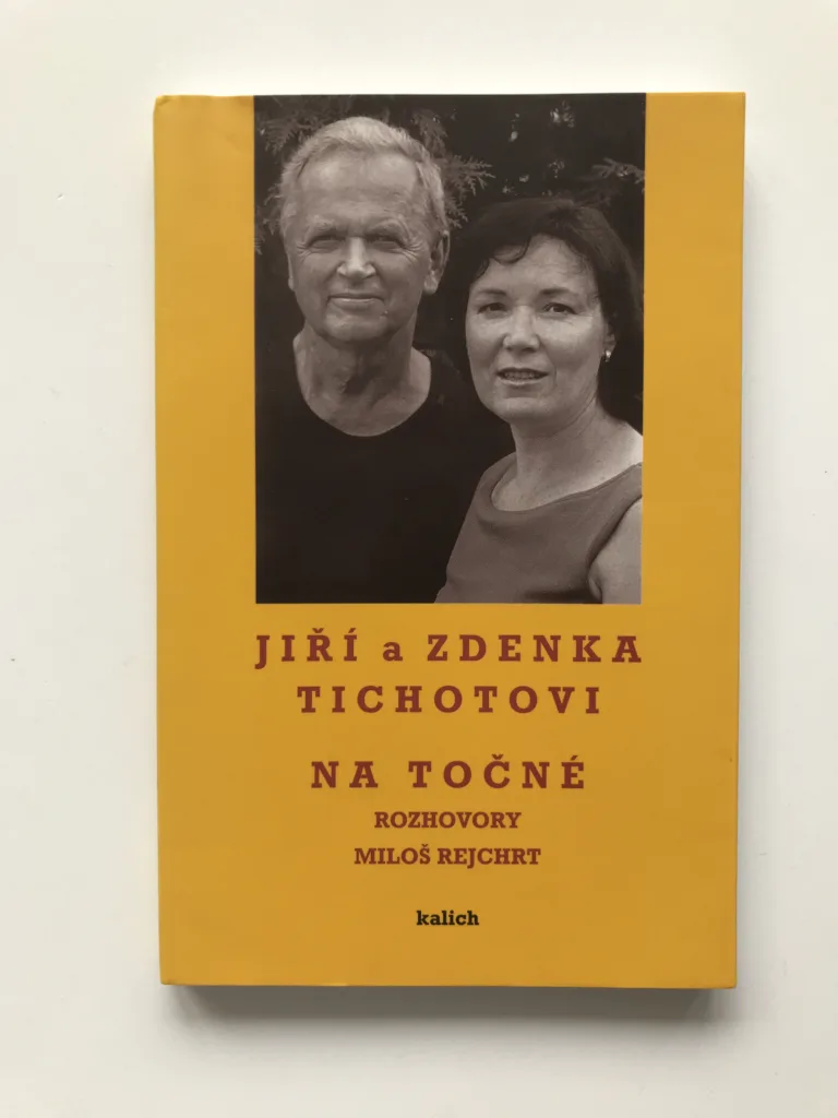 Jiří a Zdenka Tichotovi na Točné (Rozhovory Miloš Rejchrt)